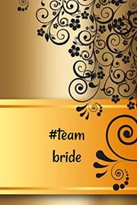 #team Bride