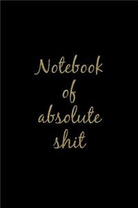 Notebook of Absolute Shit