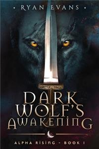Dark Wolf's Awakening