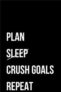 Plan Crush Goals Repeat