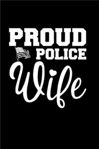 Proud Police Wife