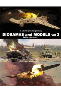 A tutorial for making military DIORAMAS and MODELS vol 3
