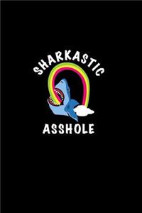 Sharkastic Asshole