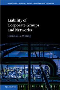 Liability of Corporate Groups and Networks