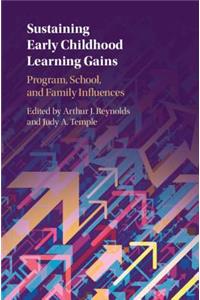 Sustaining Early Childhood Learning Gains