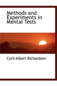Methods and Experiments in Mental Tests
