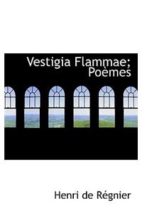 Vestigia Flammae; Po Mes