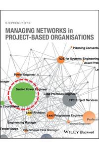 Managing Networks in Project-Based Organisations