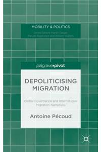 Depoliticising Migration