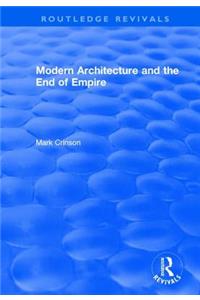 Modern Architecture and the End of Empire
