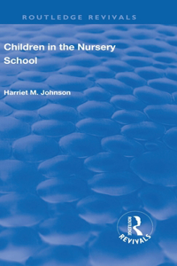 Revival: Children in the Nursery School (1928)