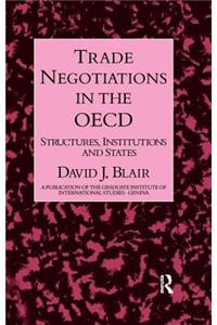 Trade Negotiations In The OECD