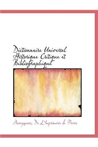 Dictionnaire Universel Historique Critique Et Bibliographique