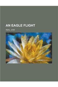 An Eagle Flight