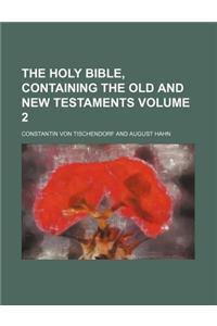 The Holy Bible, Containing the Old and New Testaments Volume 2