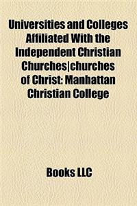 Universities and Colleges Affiliated with the Independent Christian Churches-Churches of Christ
