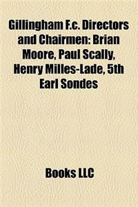 Gillingham F.C. Directors and Chairmen