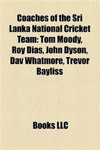 Coaches of the Sri Lanka National Cricket Team