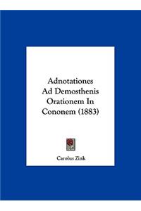 Adnotationes Ad Demosthenis Orationem in Cononem (1883)