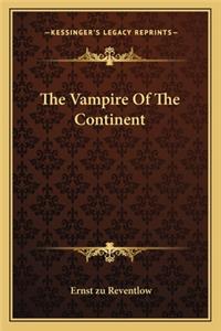 Vampire of the Continent