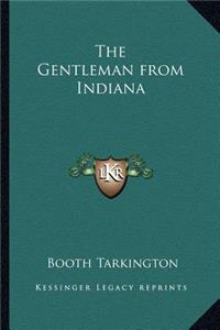 The Gentleman from Indiana