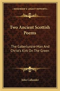 Two Ancient Scottish Poems