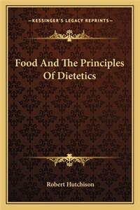 Food and the Principles of Dietetics