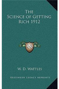 Science of Getting Rich 1912
