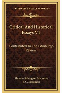 Critical and Historical Essays V1