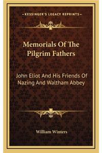 Memorials of the Pilgrim Fathers