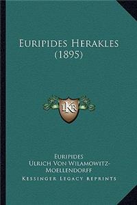 Euripides Herakles (1895)