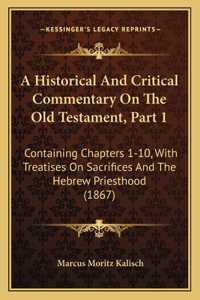 Historical And Critical Commentary On The Old Testament, Part 1