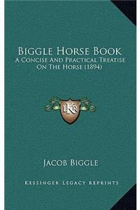 Biggle Horse Book