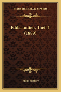 Eddastudien, Theil 1 (1889)