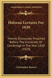 Hulsean Lectures For 1820