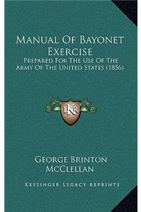 Manual Of Bayonet Exercise