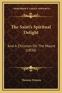 Saint's Spiritual Delight
