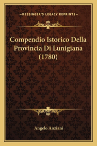 Compendio Istorico Della Provincia Di Lunigiana (1780)