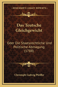 Das Teutsche Gleichgewicht