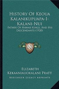 History Of Keoua Kalanikupuapa-I-Kalani-Nui