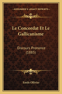 Le Concordat Et Le Gallicanisme
