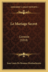 Le Mariage Secret