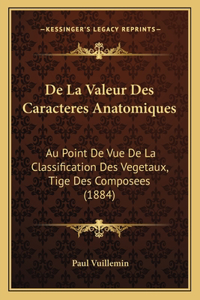 De La Valeur Des Caracteres Anatomiques
