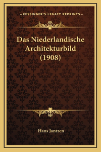 Das Niederlandische Architekturbild (1908)