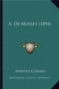 A. de Musset (1894)