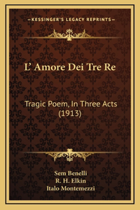 L' Amore Dei Tre Re