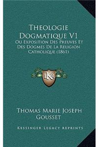 Theologie Dogmatique V1