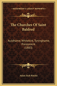 The Churches Of Saint Baldred