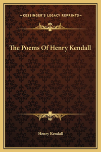 Poems Of Henry Kendall