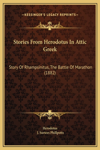 Stories From Herodotus In Attic Greek